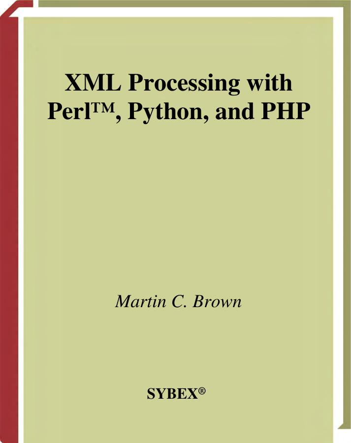XML Processing with Perl, Python, and PHP (2002)