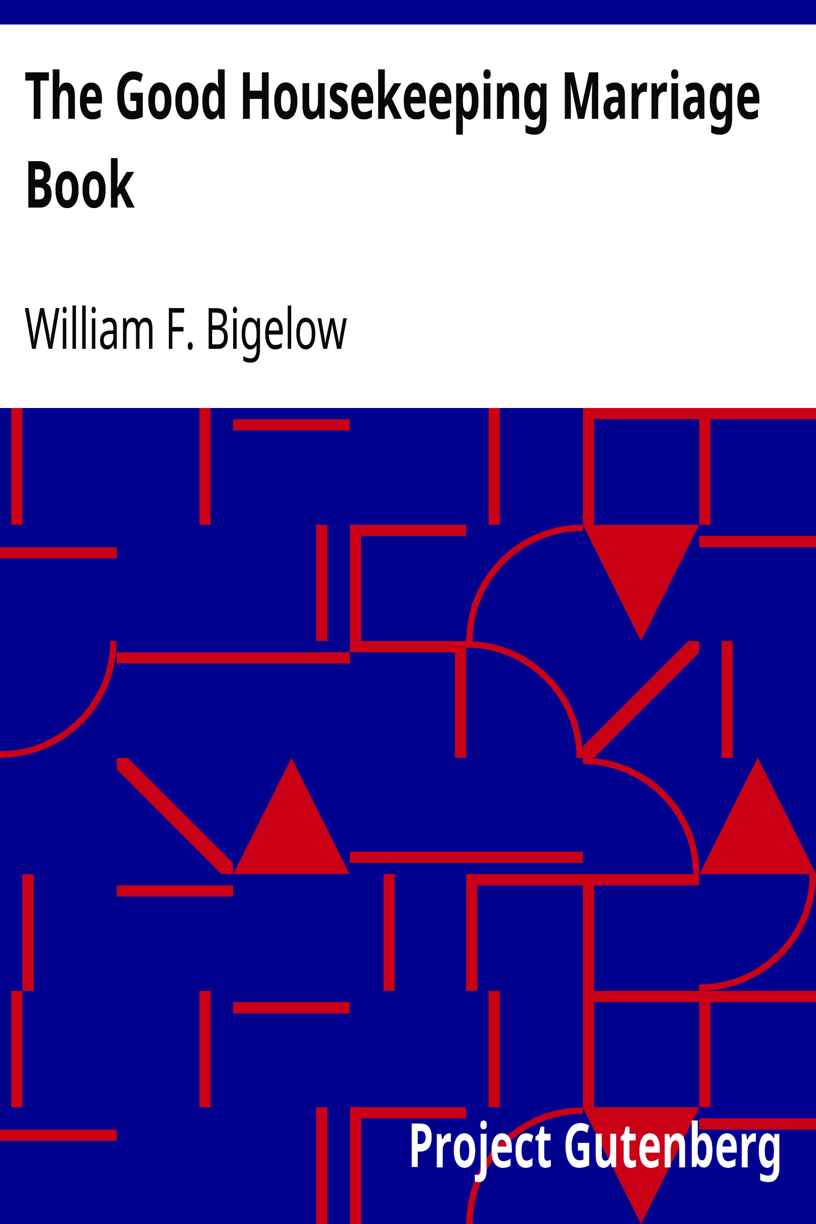 The Good Housekeeping Marriage Book