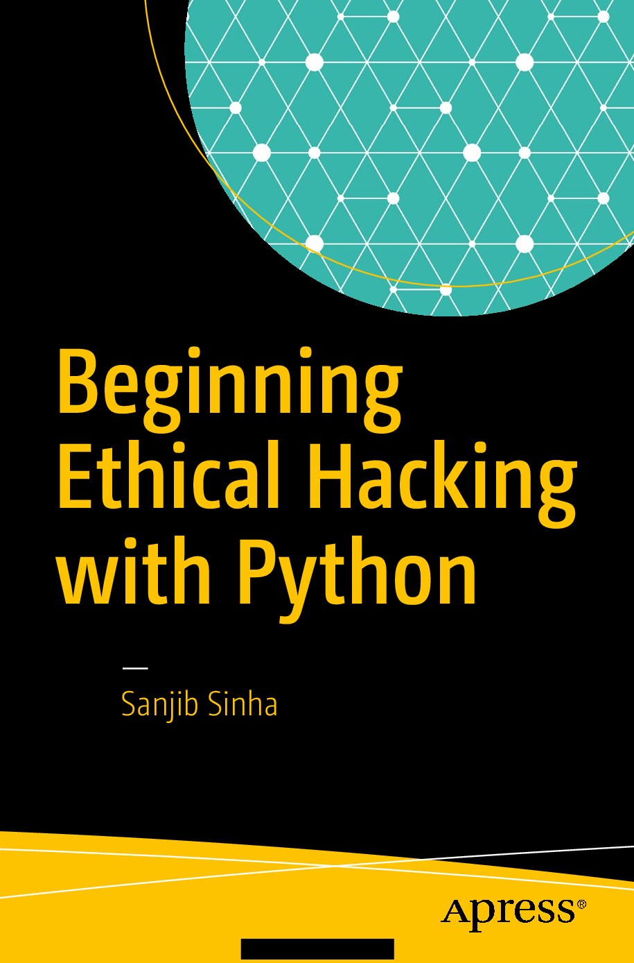 2017_Beginning Ethical Hacking With Python [py3](Apress)