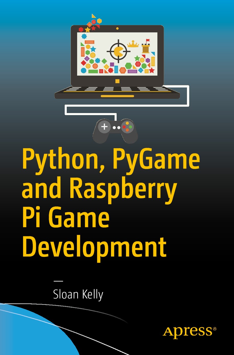 Python, PyGame and Raspberry Pi Game Development - Kelly (Apress;2017;9781484225165;eng)