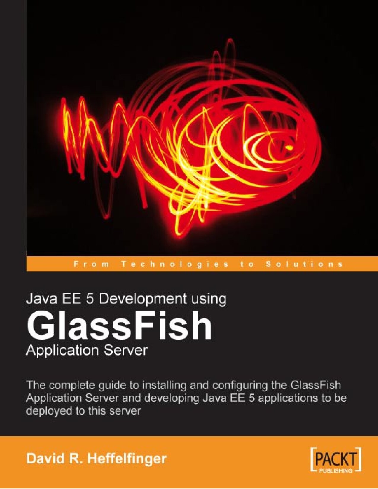 Java EE 5 with Glassfish Application Server, 2007