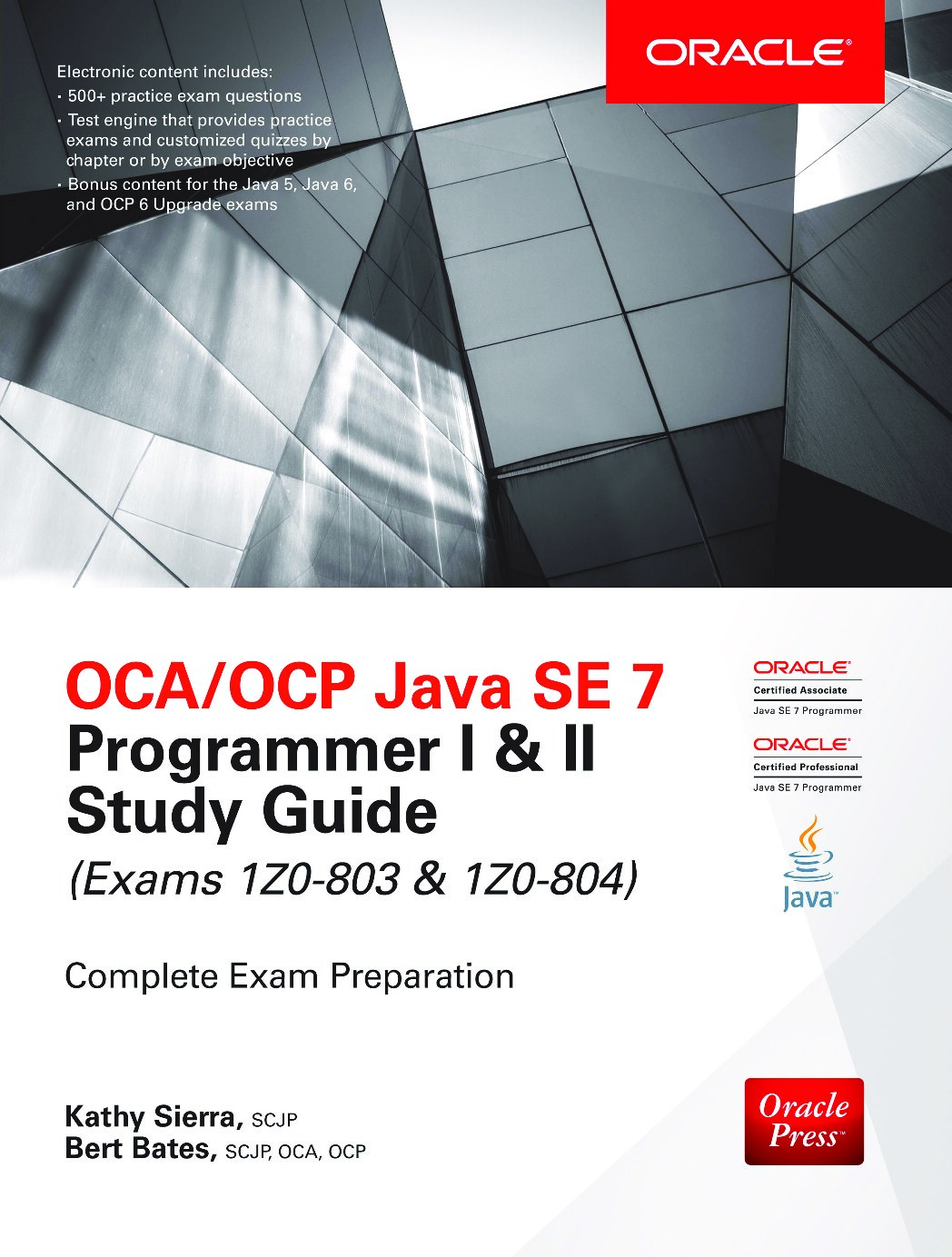 Sierra K., Bates B. - OCA OCP Java SE 7 Programmer I & II Study Guide - 2015