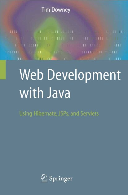 Java Web Development using Hibernate, JSP and Servlets, 2007