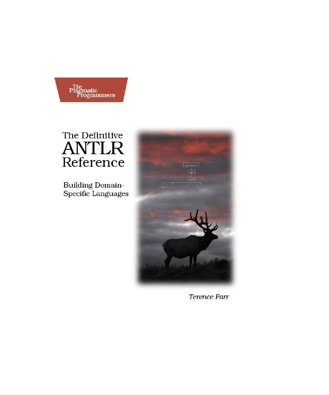 Definite ANTLR Reference, 2007