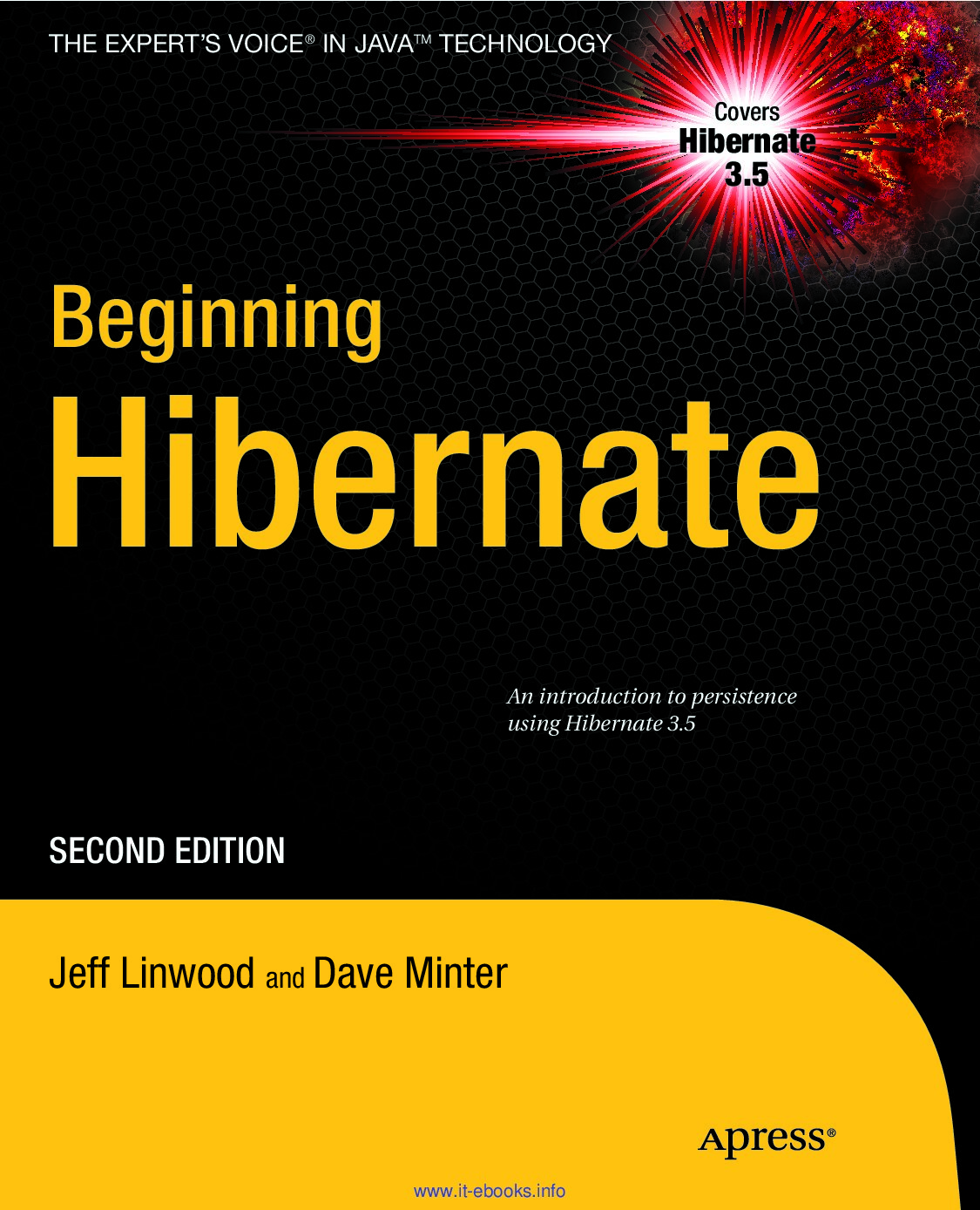 Beginning Hibernate, 2nd Edition, 2010