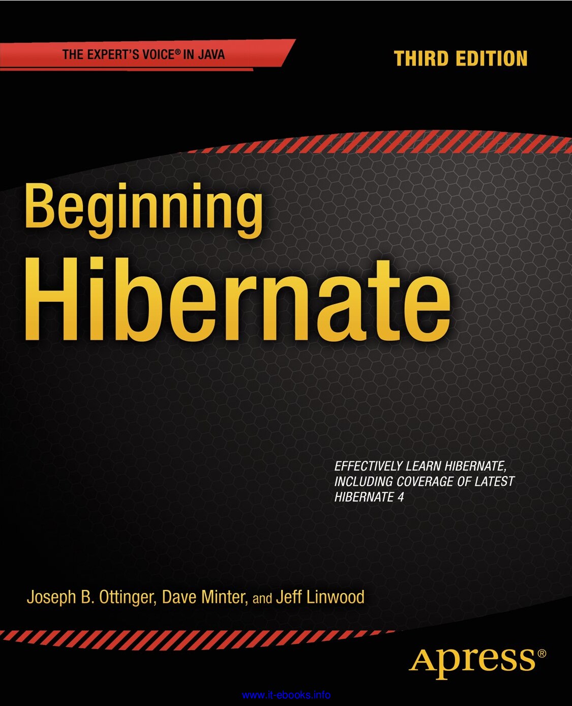 Beginning Hibernate, 3rd Edition, 2014