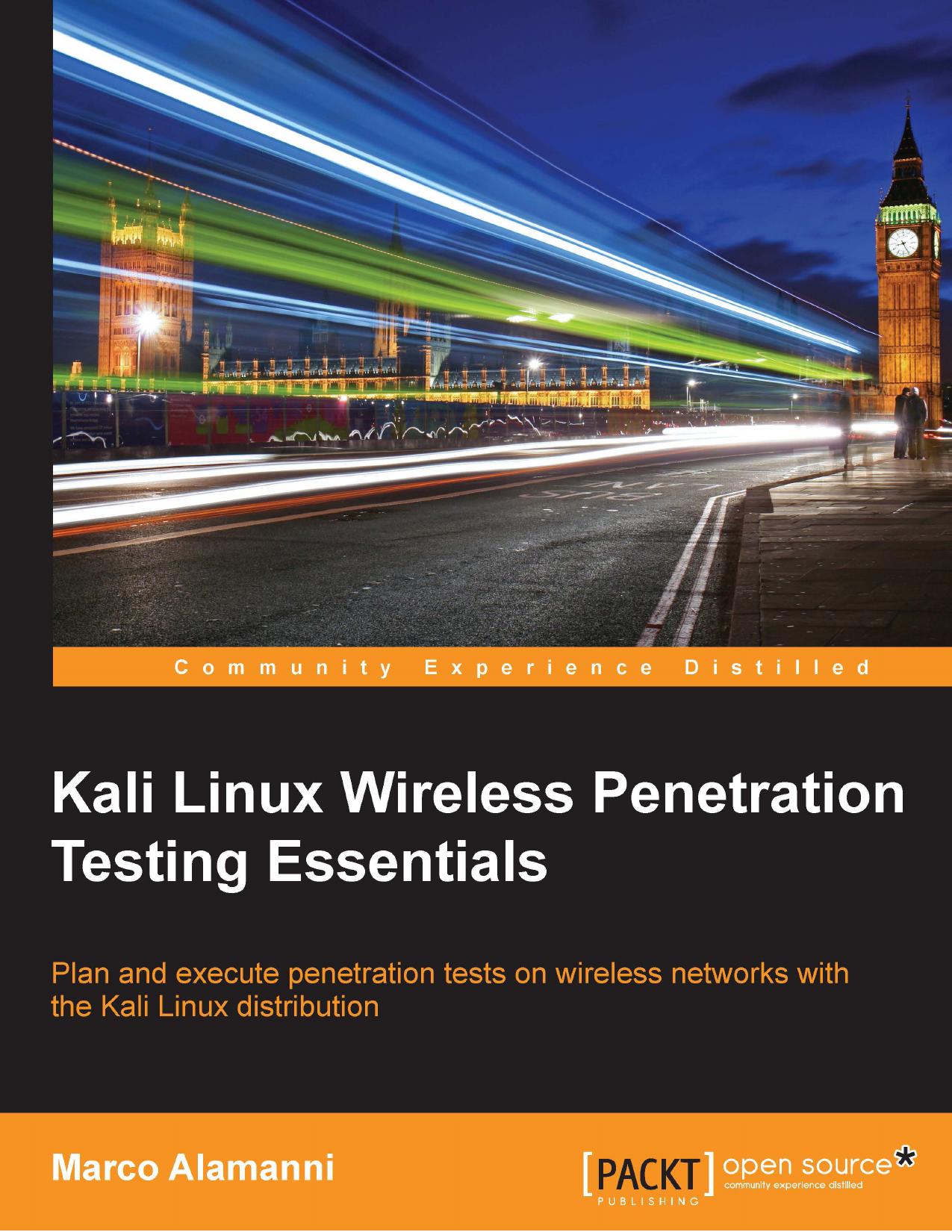 9781785280856-KALI LINUX WIRELESS PENETRATION TESTING ESSENTIA