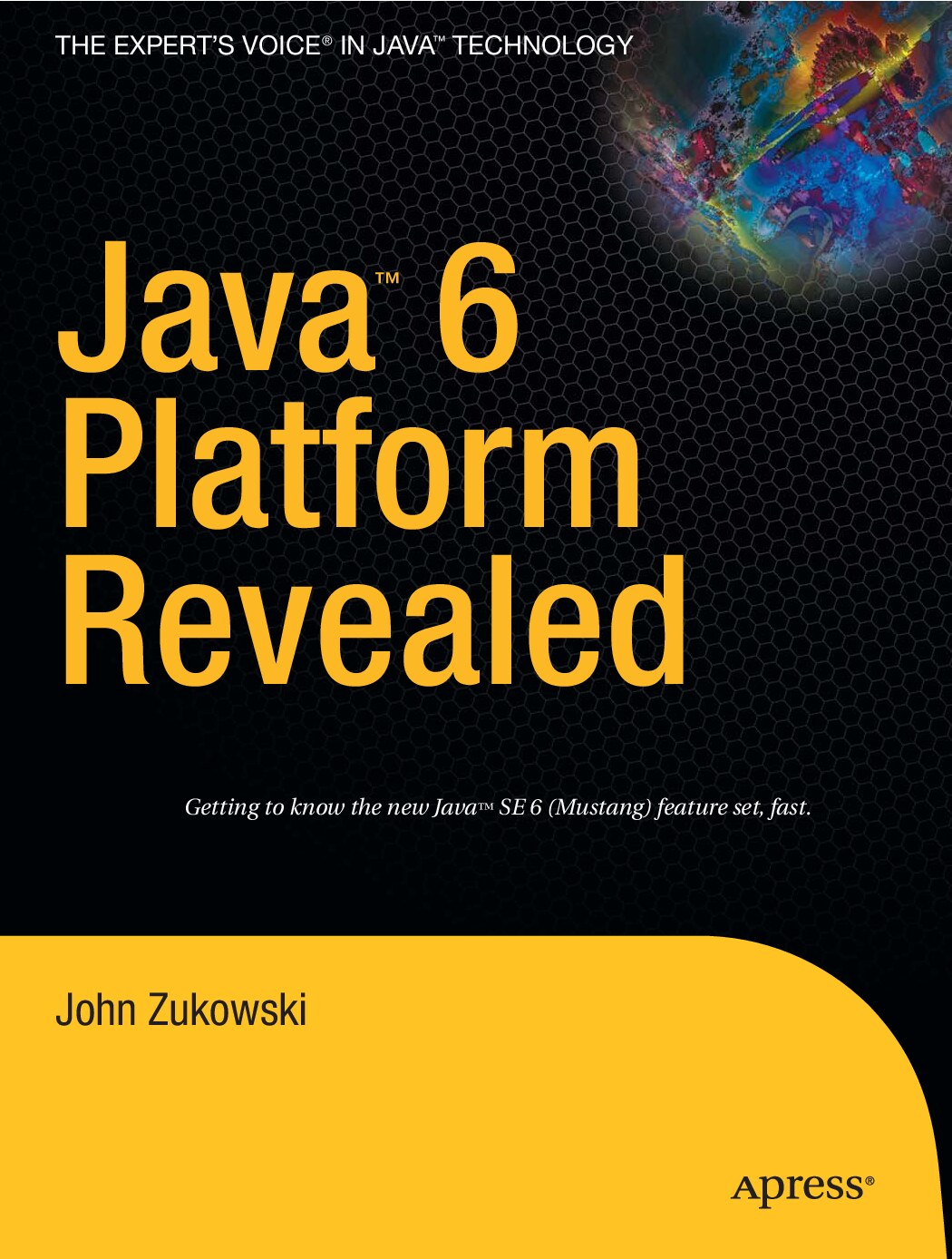 Java 6 Platform Revealed, 2006