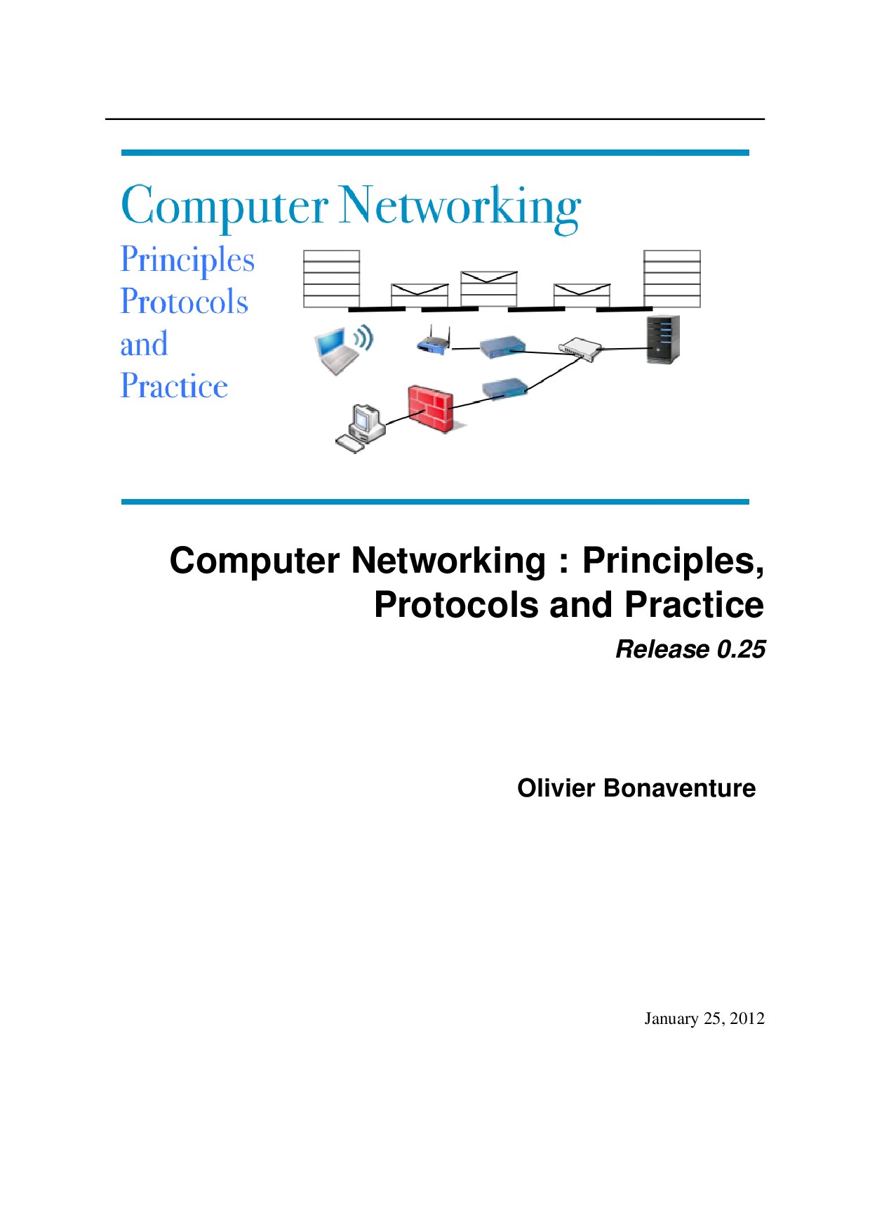 Computer Networking : Principles, Protocols and Practice