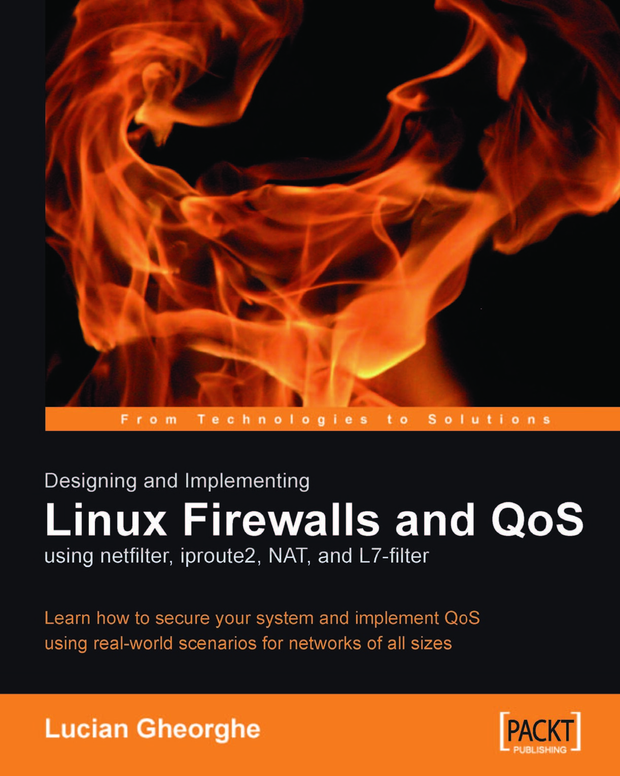 Designing and Implementing Linux Firewalls and QoS using netfilter, iproute2, NAT and l7-filter