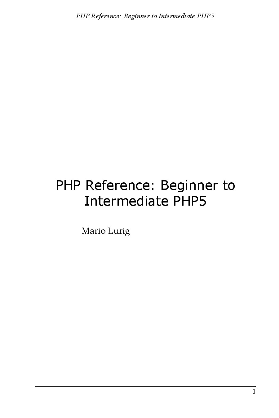 PHP Reference: Beginner to Intermediate PHP5