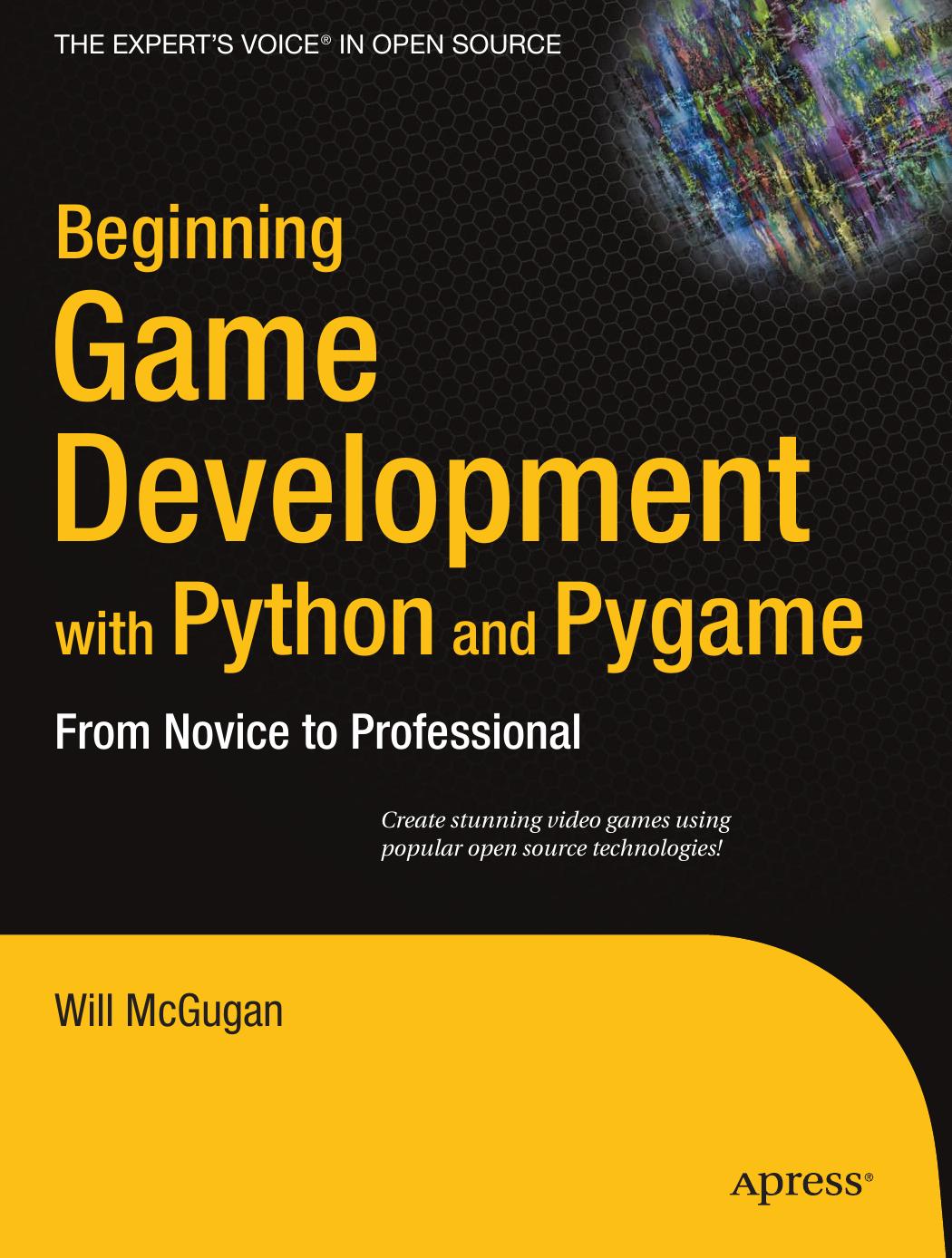 Beginning Game Development with Python and Pygame