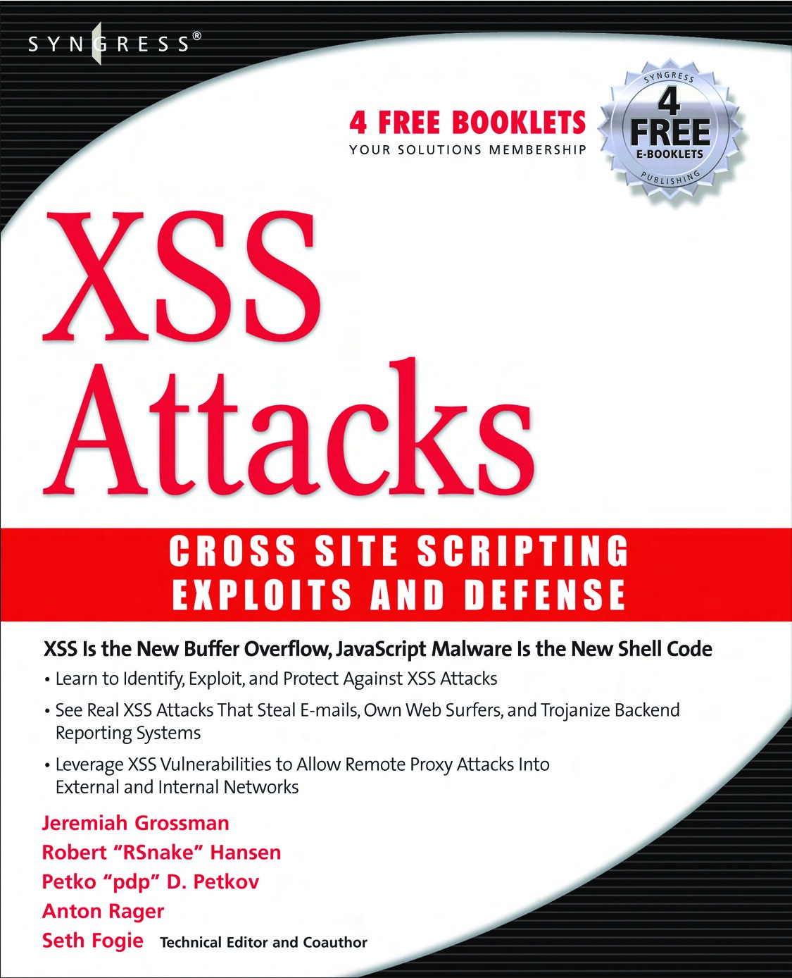 XSS Attacks - Cross Site Scripting Exploits and Defense