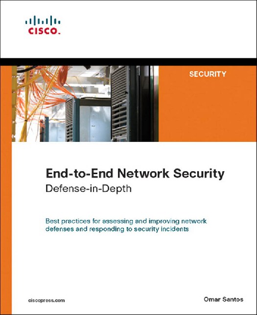 End to End Network Security - Defense-In-Depth