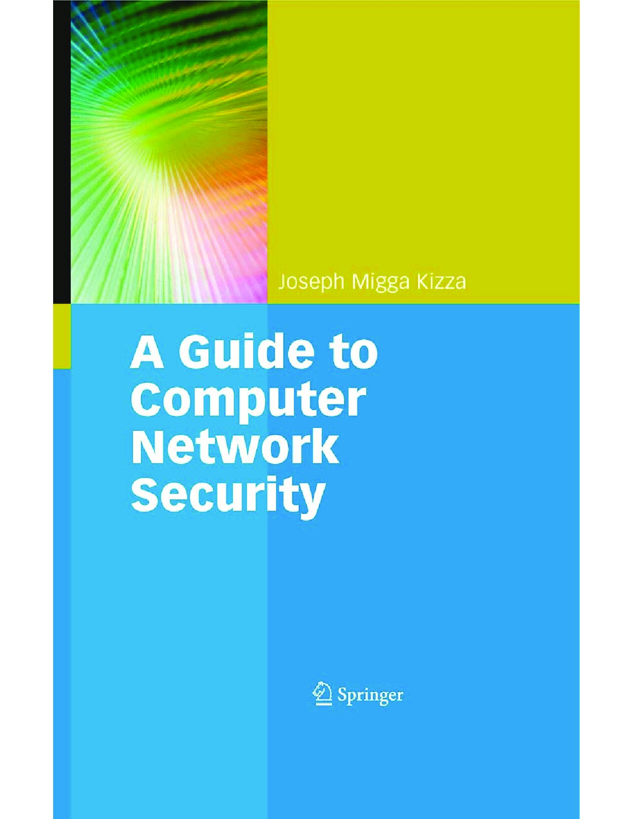 A Guide to Computer Network Security