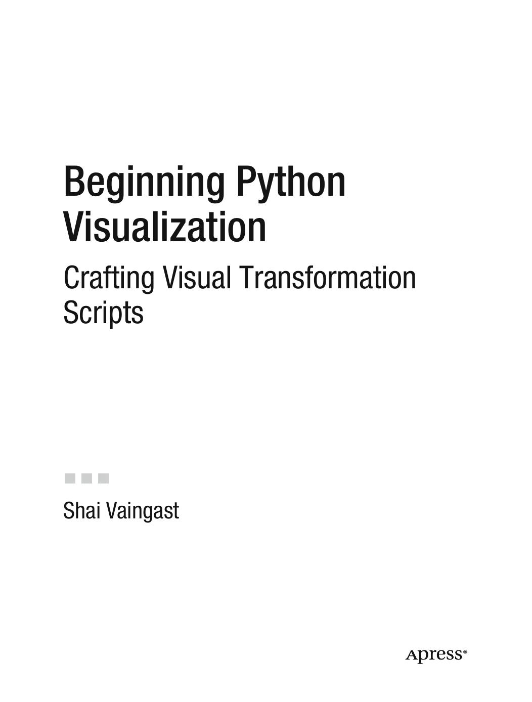 Beginning Python Visualization