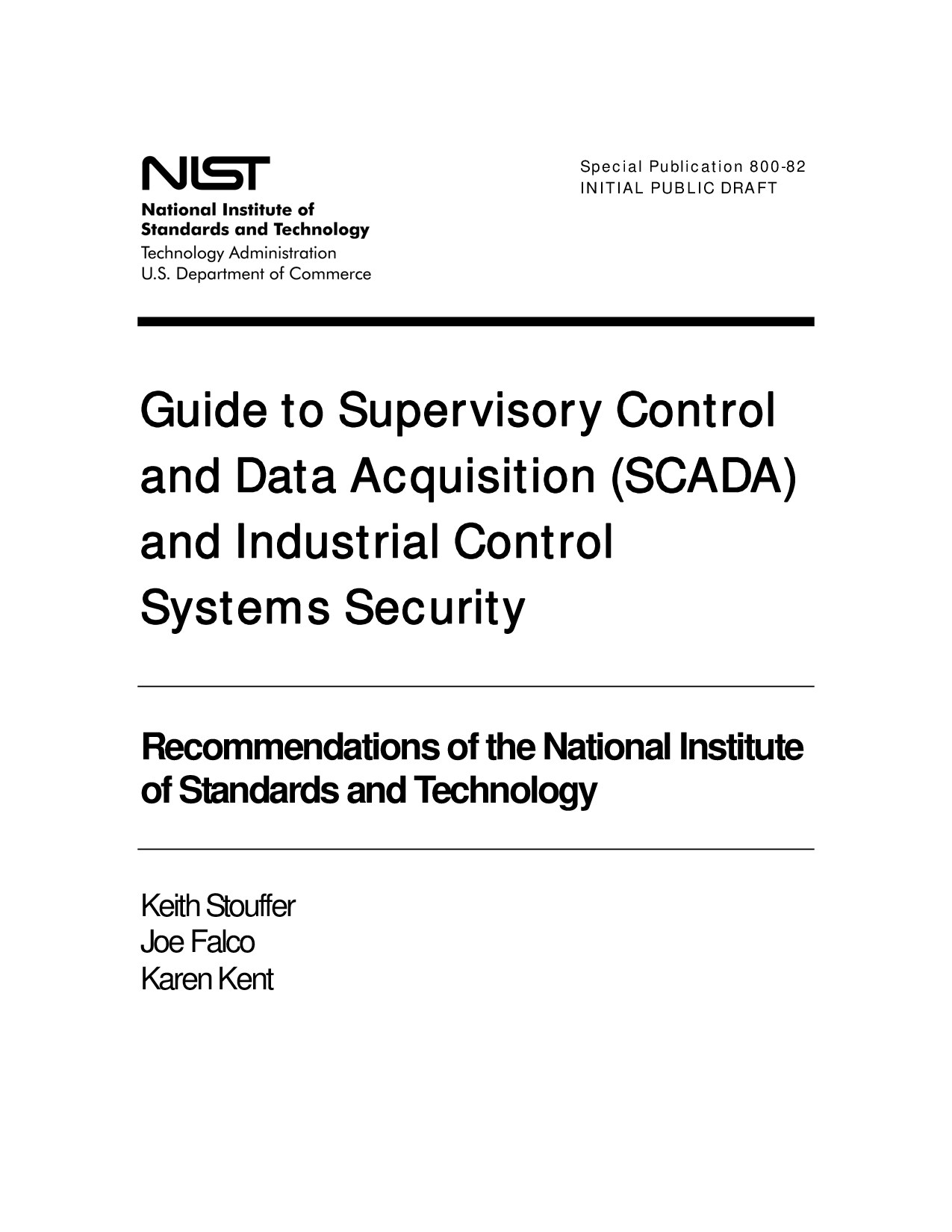 Guide to Supervisory Control and Data Acquisition (SCADA) and Other Industrial Control System Security