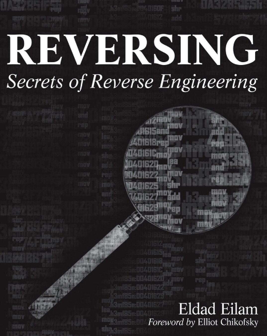 Reversing : The Hacker's Guide to Reverse Engineering