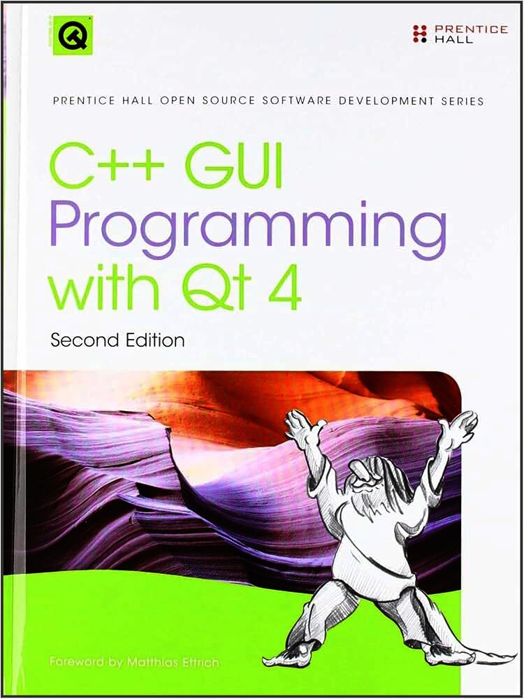 C++ GUI Programming with Qt 4, Second Edition