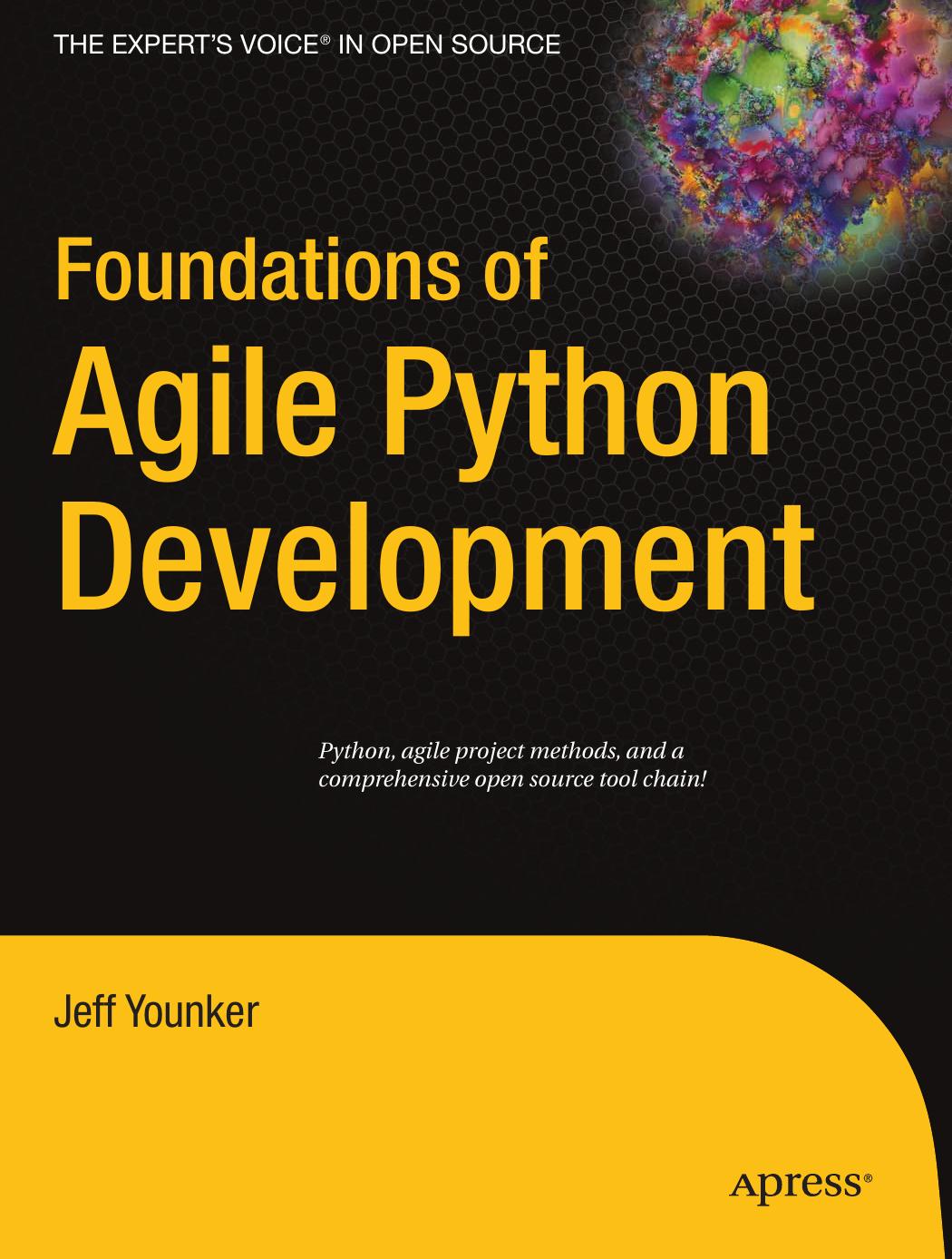 Foundations of Agile Python Development (2008)