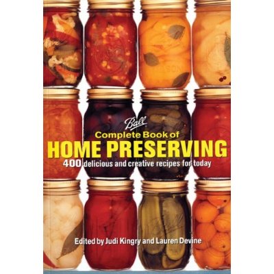 Complete Book of Home Preserving