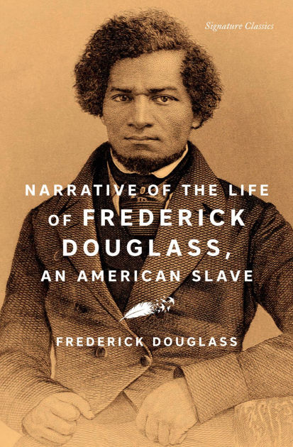 Narrative of the life of Frederick Douglass, an American slave
