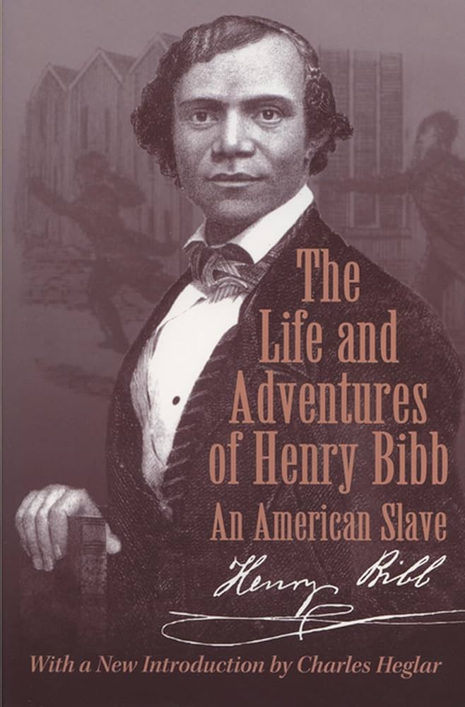 Narrative of the life and adventures of Henry Bibb, an American slave