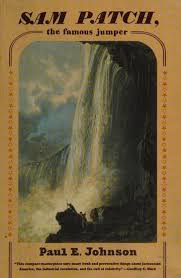 Sam Patch, the famous jumper